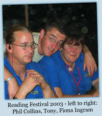 Reading Festival 2003 - Phil Collins, Tony, Fiona Ingram